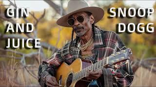 If SNOOP DOGG was WHITE!!! - Gin and Juice as a Country Banger!!!