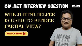 06 C# .NET Interview Question | MVC.NET Interview | Which Htmlhelper is used to render partial view?