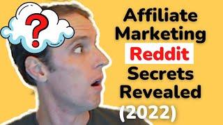 Affiliate Marketing Reddit Secrets Revealed 2022 | Steal My Winners