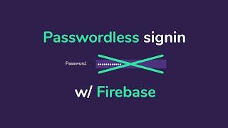 Firebase Passwordless Signin  Email Link OAuth