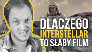 Dlaczego Interstellar to słaby film - recenzja | ZagrajnikTV