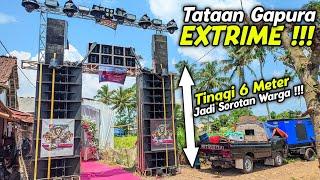 Tataan Super Ngawur  R25 Audio Mode Gapura Extrime || Crewnya Sampai Ketakutan