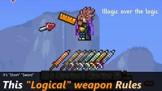 The most questionable & illogical "weapon" in Terraria ─ As if shortswords weren't questionable...
