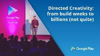 Developer talk – Directed creativity: From build weeks to billions (The Guardian)