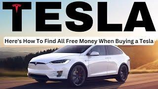 Here's How To Find All Free Money When Buying a Tesla