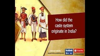 Hindu/Indian caste system (Varna) explained - what are its origins? | Jay Lakhani | Hindu Academy