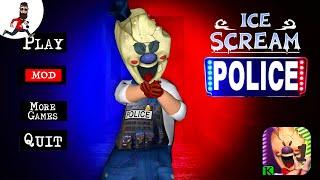  Rod is Policeman    ICE SCREAM  POLICE MOD 