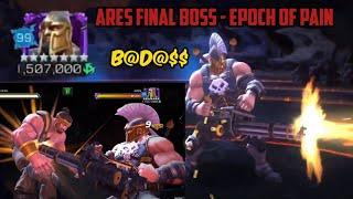 Ares B@d@$$ Final Boss - Epoch of Pain