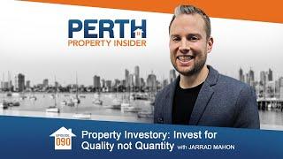 Property Investory: Invest for Quality Not Quantity