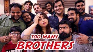 When You Have Too Many Brothers | Raksha Bandhan Special | Muskan Chanchlani | Ashish Chanchlani