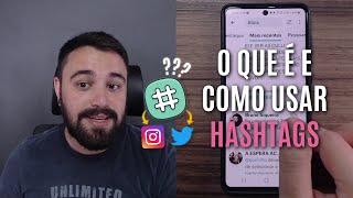 COMO USAR HASHTAGS NO INSTAGRAM E NO TWITTER