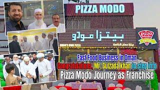 Fast Food Business in Oman | Congrats Mr Gulzada khan to step into Pizza Modo Journey as Franchise