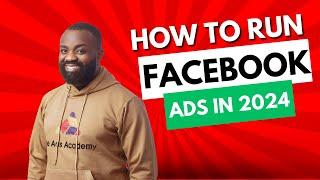 The BEST Facebook Ads Tutorial for 2024 Beginners!