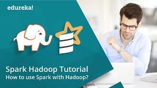 Spark Hadoop Tutorial | Spark Hadoop Example on NBA | Apache Spark Training | Edureka