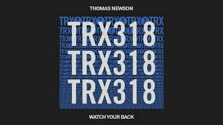 Thomas Newson - Watch Your Back [Tech House]