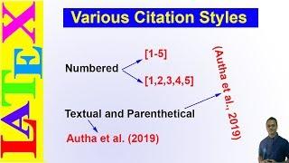 Various Citation Styles in LaTeX (LaTeX Advanced Tutorial-25)