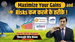 Maximize Your Gains and Risks कम करने के तरीके ! | Energy Sector | Through NEo Wave | Elliott Wave