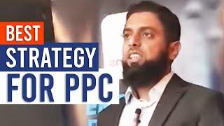 What is the best strategy for PPC? | Pay per click