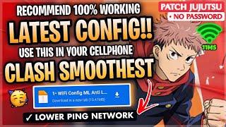 Latest Config ML Anti Lag Clash Smoothess 120FPS + Low Ping Patch Jujutsu Kaisen - Mobile Legends