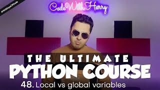 Local vs Global Variables in Python| Python Tutorial - Day #48