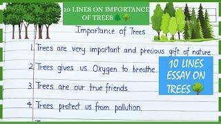 10 Lines on Importance of Trees || Uses of Trees || Essay on importance of trees|| 10 Lines on Trees