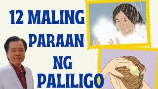 12 Maling Paraan ng Paliligo. Pero Ginagawa ng Marami - By Doc Willie Ong