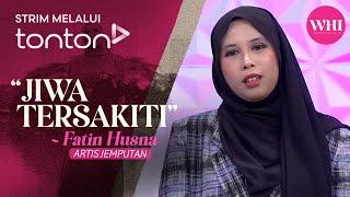 [CLIP] WHI (29 Jul 2024): Artis Jemputan: Fatin Husna | Tonton