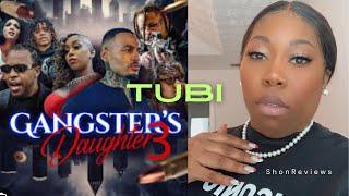 Gangster's Daughter 3 | TUBI | SHONREVIEWS