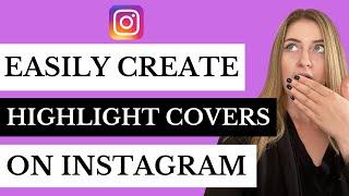 How to Make Instagram Story Highlight Cover on Canva