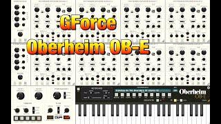 GForce Oberheim OB-E - Non Stop Factory Presets - The Majestic & Massive Classic Synthesizer