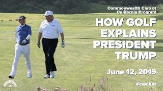 Sportswriter Rick Reilly: How Golf Explains President Trump