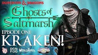 Eps1. Kraken, Ghosts of Saltmarsh Dungeons and Dragons