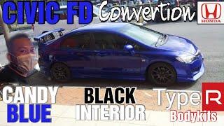 HONDA CIVIC FD CANDY BLUE | TYPE R BODYKIT | BLACK INTERIOR | CONVERTION | BY AZMAN ABSONS | FYP