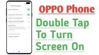OPPO Phone Double Tap To Turn On Screen, Hidden Feature For Screen