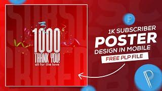 Subscriber Poster Design | Pixellab Tutorial | 1k Subscribers Poster Editing