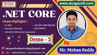 .NET CORE tutorials || Demo - 2 || by Mr. Mohan Reddy On 04-03-2025 @6PM IST