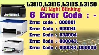 Epson printer L1110,L3110,L3115,L3116,L3150,L3152 Error code solved 100% All light blinking "issu"