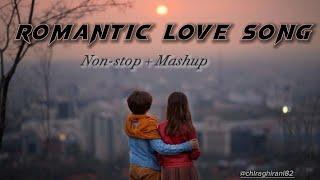 Romantic Love Song |Lofi Mashup | Non Stop + Love Song + Mashup | Use Hedphones And Feel  Songs #sad
