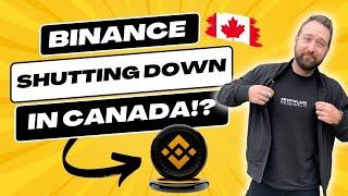 Binance is Leaving Canada! Is Binance Done?