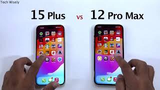 iPhone 15 Plus vs 12 Pro Max - Speed Performance Test