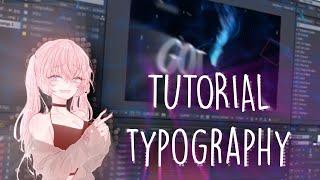 Typography Tutorial | AMV Risu