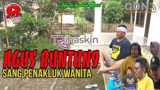 AGUS BUNTUN6 || kampung Pantura || film pendek Indramayu