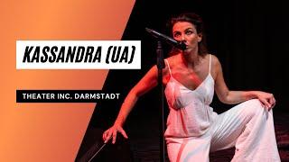 Kassandra (UA) | theater INC. Darmstadt