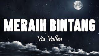 Meraih Bintang - Via Vallen ( Lirik Video )