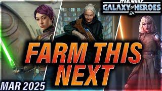 PRIORITY FARMING LIST (March 2025) #starwars #galaxyofheroes #swgoh