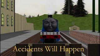 Accidents Will Happen