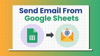 Send Email From Google Sheets (Easiest Way 2024)