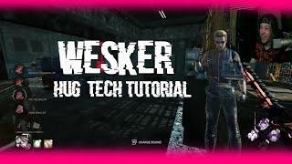 Wesker Hugtech Tutorial (Dead By Daylight)