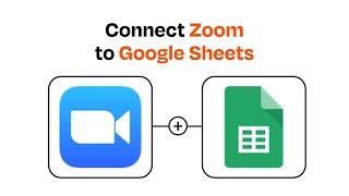 How to Connect Zoom to Google Sheets - Easy Integration