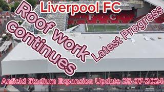 Liverpool FC Anfield Stadium Expansion Update 25-07-2024